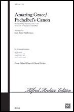 Amazing Grace/Pachelbel's Canon SATB choral sheet music cover Thumbnail